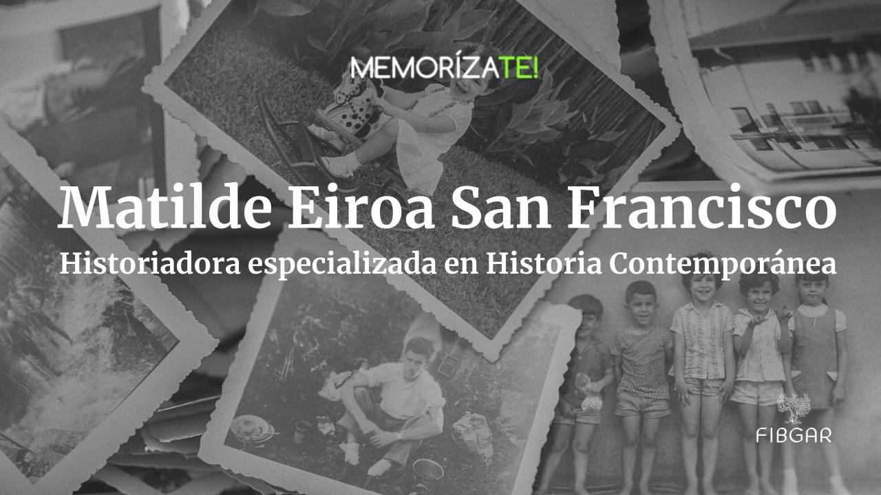 Matilde Eiroa San Francisco - Historiadora especializada en Historia Contemporánea